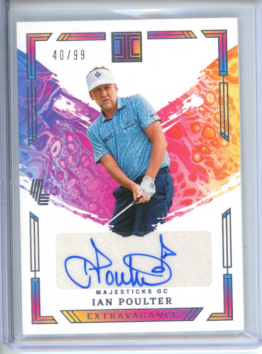 2024-25 Panini Impeccable Liv Golf Ian Poulter Extravagance Auto /99