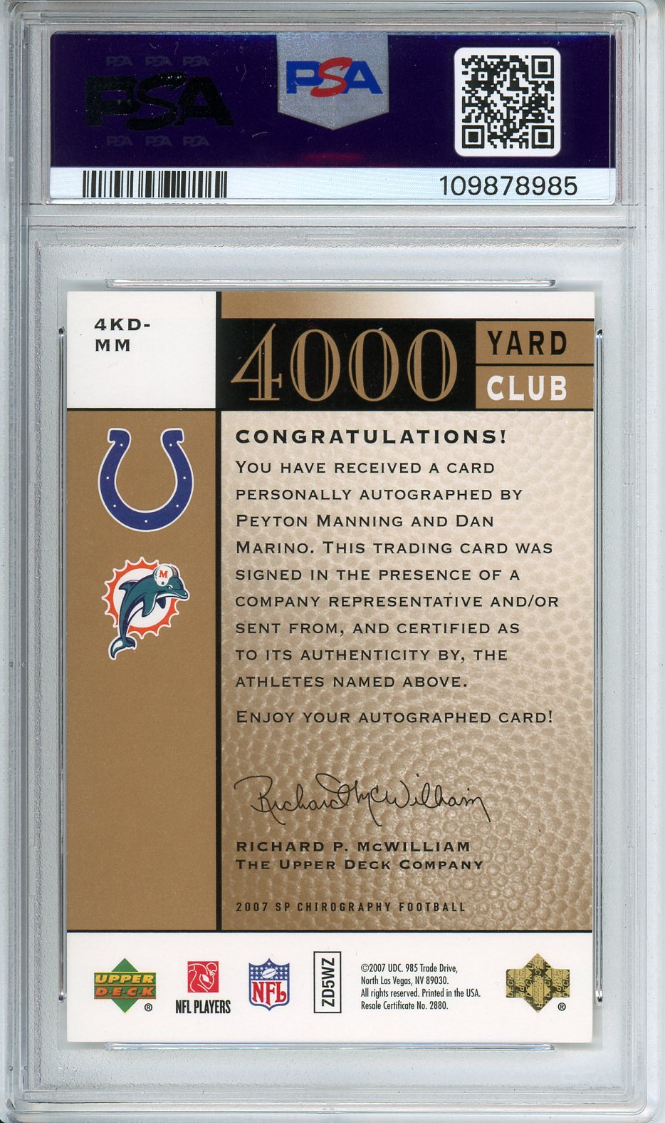 2007 SP Chirography Peyton Manning / Dan Marino Dual Auto Bronze 1/1 MINT PSA 9