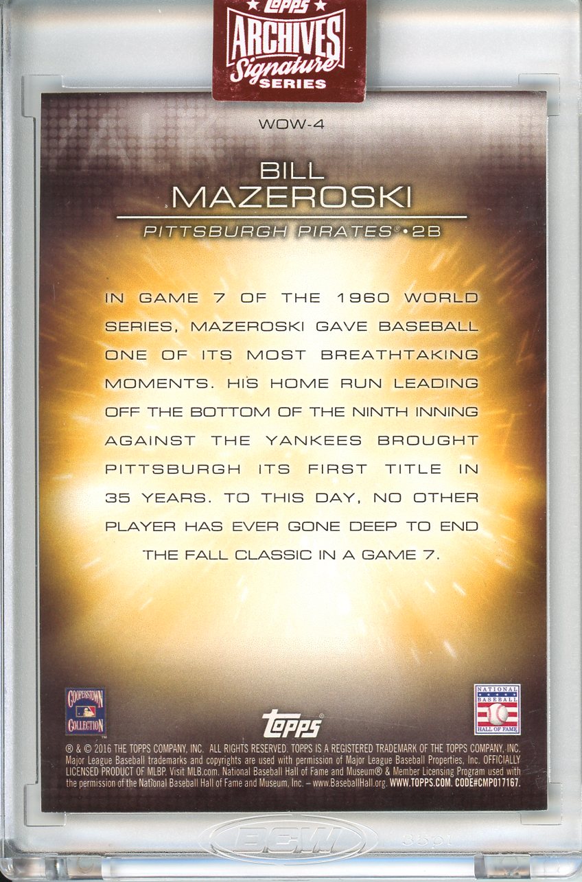 2023 Topps Archives Signature Series Bill Mazeroski Auto /5