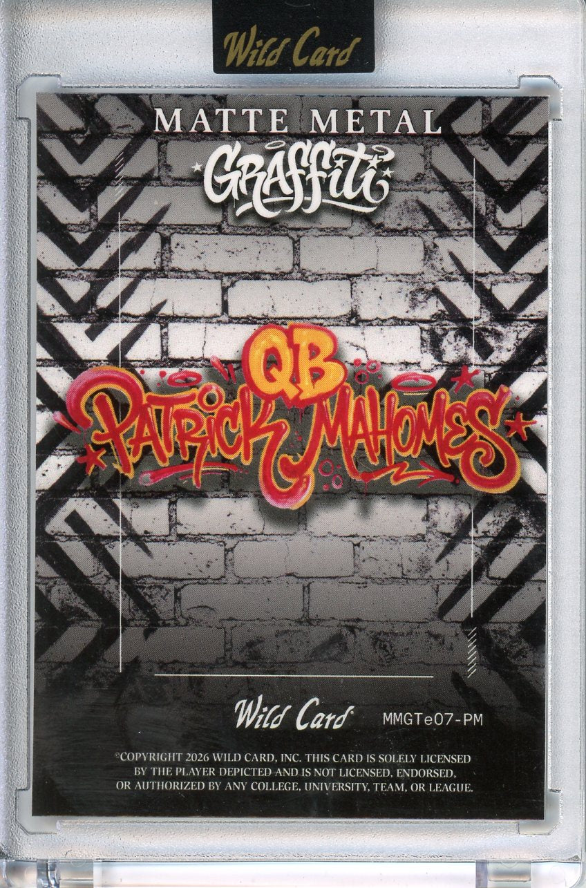 2026 Wild Card Matte Metal Graffiti Patrick Mahomes True 1/1 Juggernaut