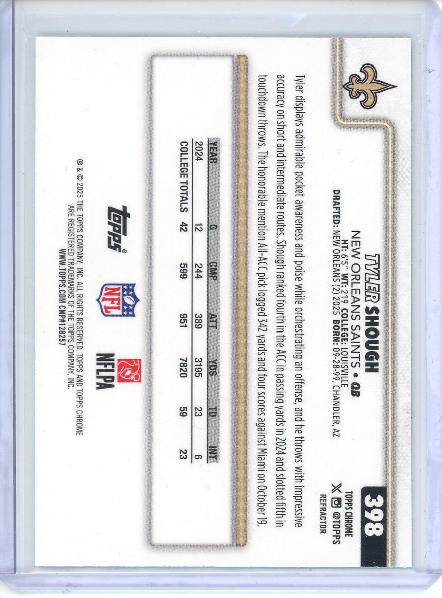 2025 Topps Chrome Football Tyler Shough Rookie Refractor 389