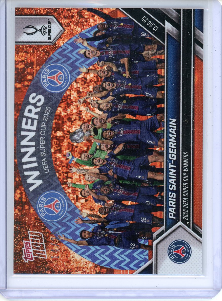 2025 Topps Now Paris Saint-Germain 2025 Super Cup Winners Orange /25