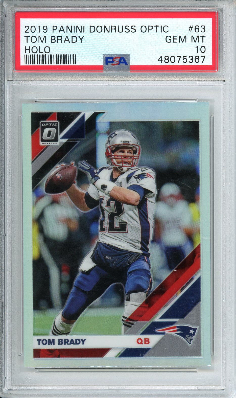 2019 Panini DonRuss Optic Tom Brady Holo #63 PSA 10