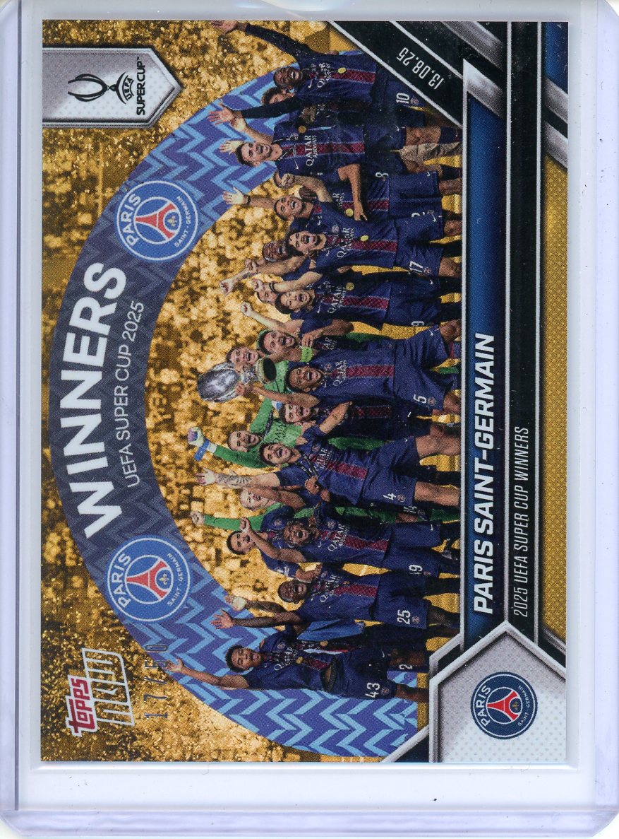 2025 Topps Now Paris Saint-Germain 2025 Super Cup Winners Gold /50