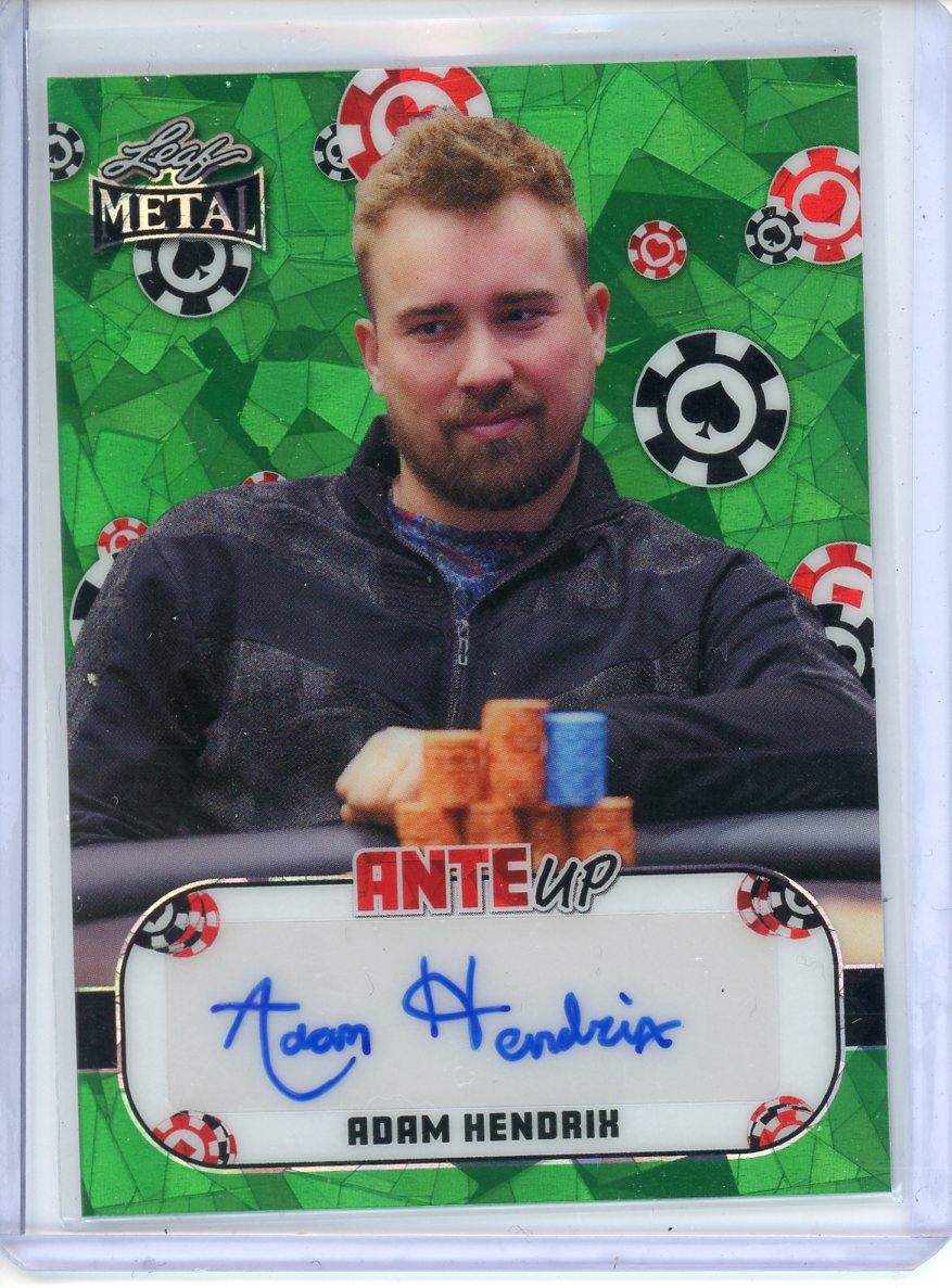 2025 Leaf Metal Poker Ante Up Adam Hendrix Green Ice Auto 1/1 AA-AH1