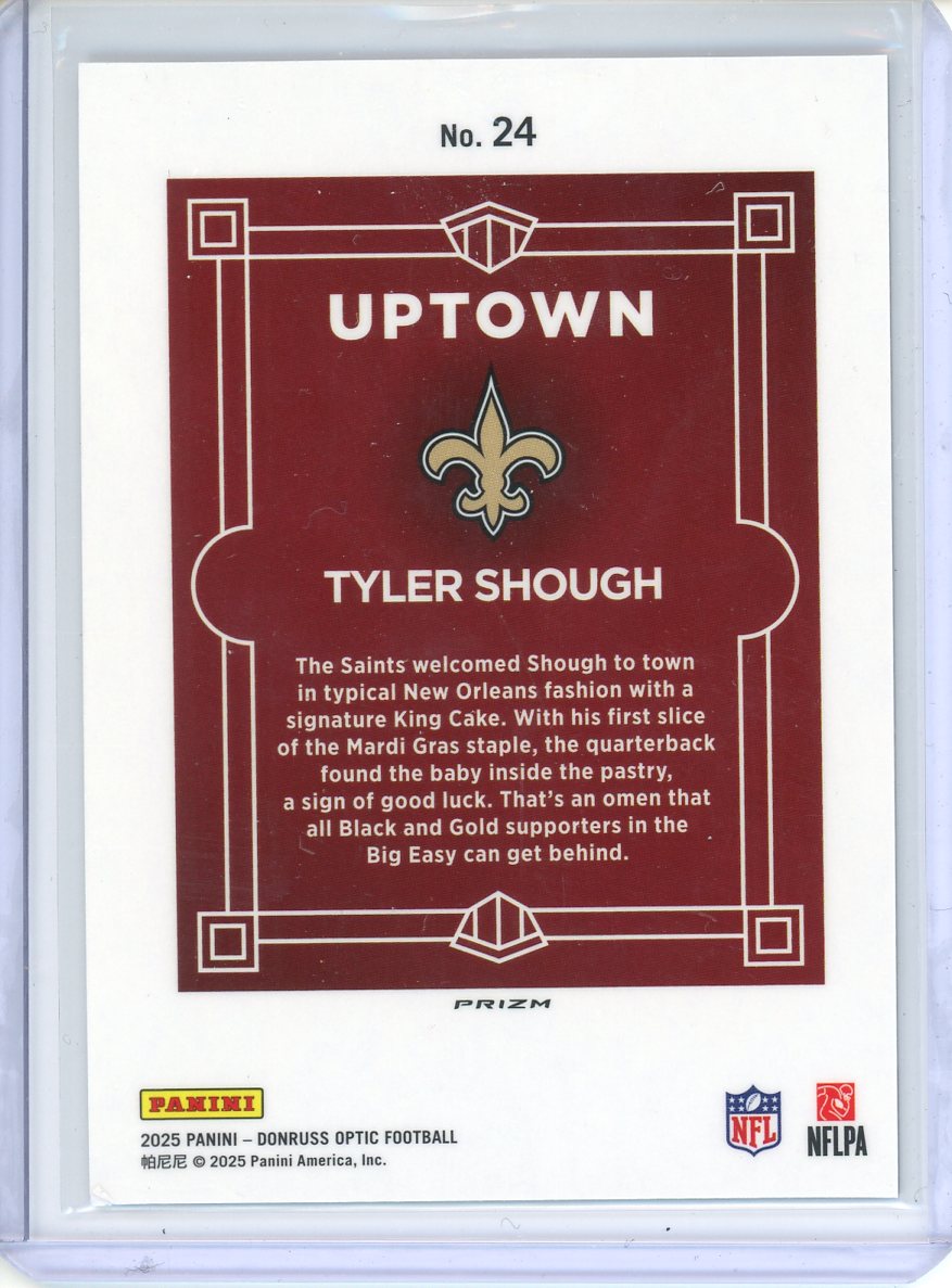 2025 Donruss Optic Football Tyler Shough Uptown No. 24 Rookie