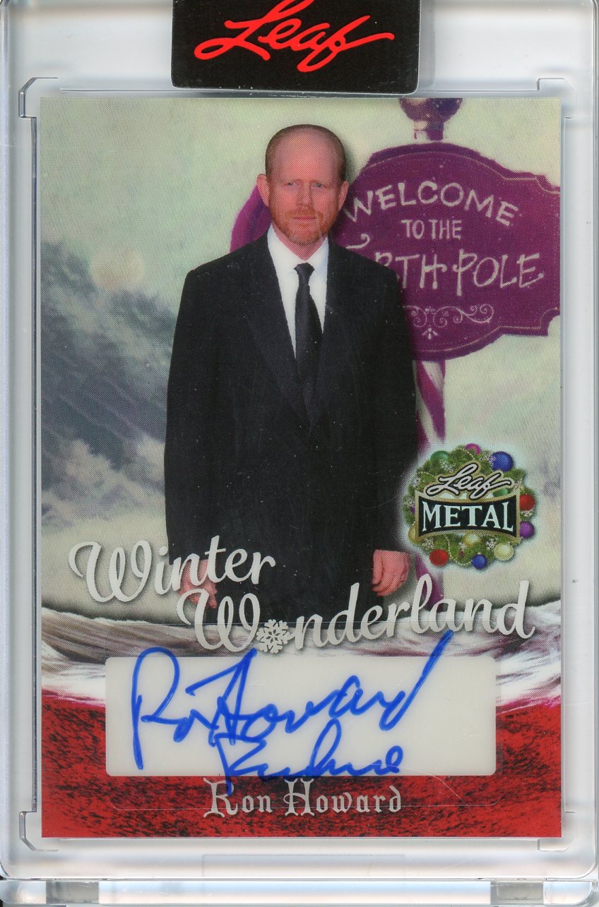 2025 Leaf Metal Holiday Ron Howard Winter Wonderland Auto 1/1
