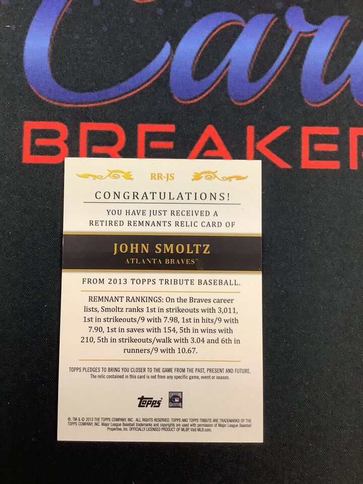 2013 TOPPS TRIBUTE GOLD JOHN SMOLTZ RETIRED REMNANTS PATCH #RR-JS /15